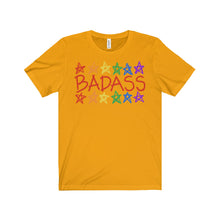 BADASS with rainbow stars - Unisex Jersey Short Sleeve Tee