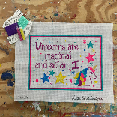 SA-014 Unicorns are magical and so am I.
