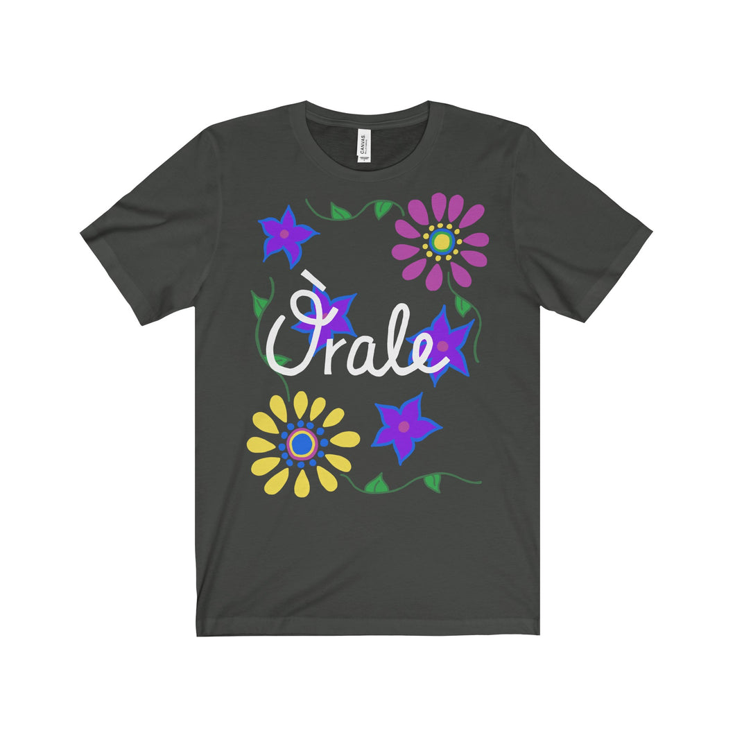 Orale - Unisex Jersey Short Sleeve Tee