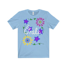 Orale - Unisex Jersey Short Sleeve Tee
