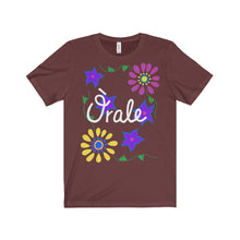 Orale - Unisex Jersey Short Sleeve Tee