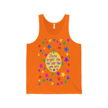 Shine bright like the star that you are - Unisex Jersey Tank